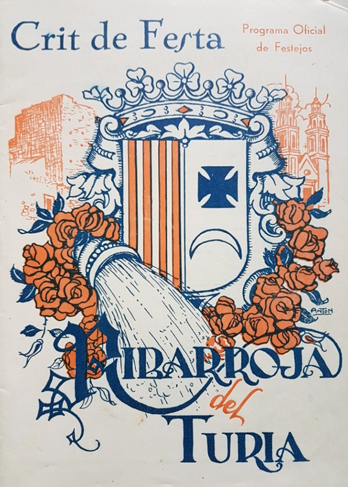 Fiestas patronales en honor del Santísimo Cristo de los Afligidos 1951 Riba-roja de Túria / Ribarroja del Turia